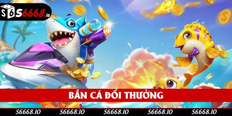 Bắn Cá Đổi Thưởng - Tựa Game Hấp Dẫn Và Hot Nhất 2025