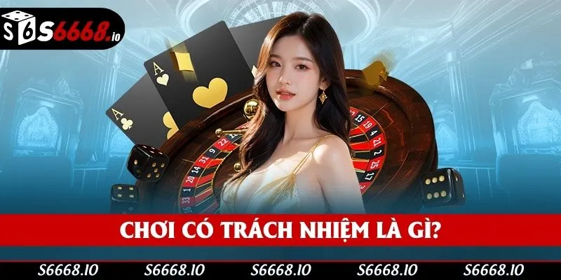 Sơ lược chơi có trách nhiệm Sơ lược chơi có trách nhiệm