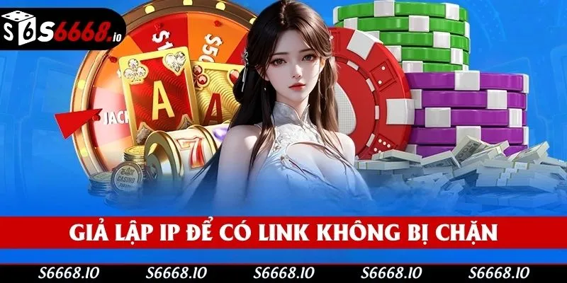 Thành viên nên giả lập IP là cách đơn giản nhất 2025